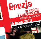 Gruzja w tańcu i krajobrazie - 15 maja w Krakowie       