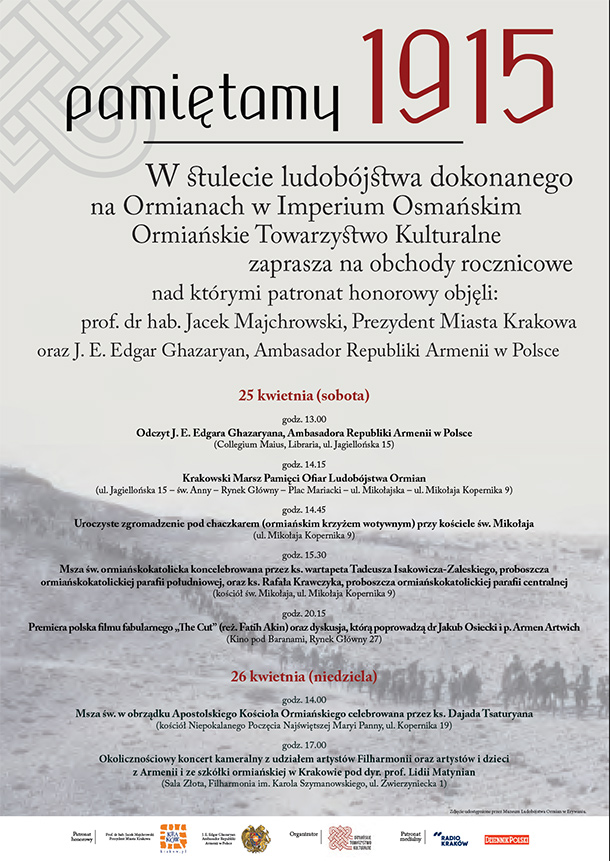 PLAKAT W stulecie ludobójstwa dokonanego na Ormianach w Imperium Osmańskim

Ormiańskie Towarzystwo Kulturalne zaprasza

na obchody rocznicowe