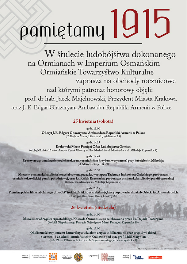 PLAKAT W stulecie ludobjstwa dokonanego na Ormianach w Imperium Osmaskim

Ormiaskie Towarzystwo Kulturalne zaprasza

na obchody rocznicowe